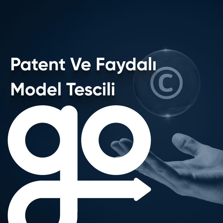 Patent ve Faydalı Model Tescili